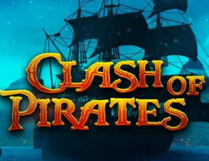 Clash of Pirates Slot: Navegue em Busca de Tesouros e Emoções